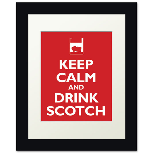 Keep Calm and Drink Scotch, framed print (classic red)