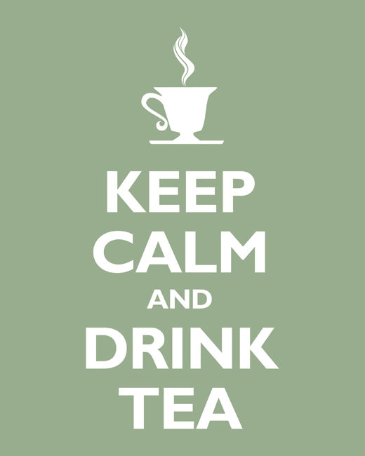 Keep Calm and Drink Tea, premium art print (pale green)
