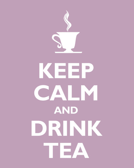 Keep Calm and Drink Tea, premium art print (pale violet)