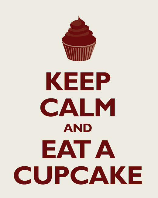 Keep Calm and Eat A Cupcake, premium art print (antique white)