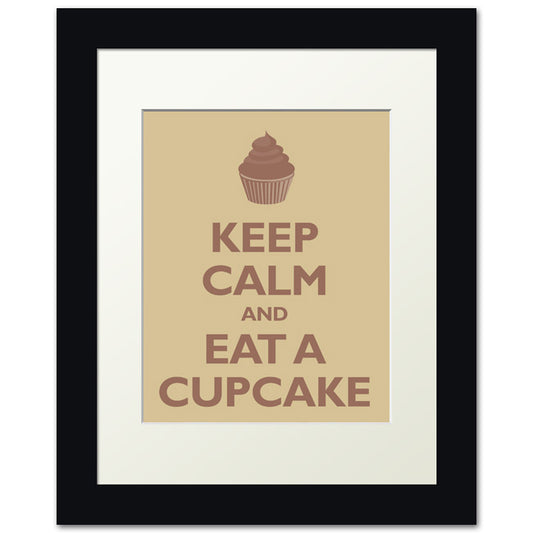 Keep Calm and Eat A Cupcake, framed print (banana cream)