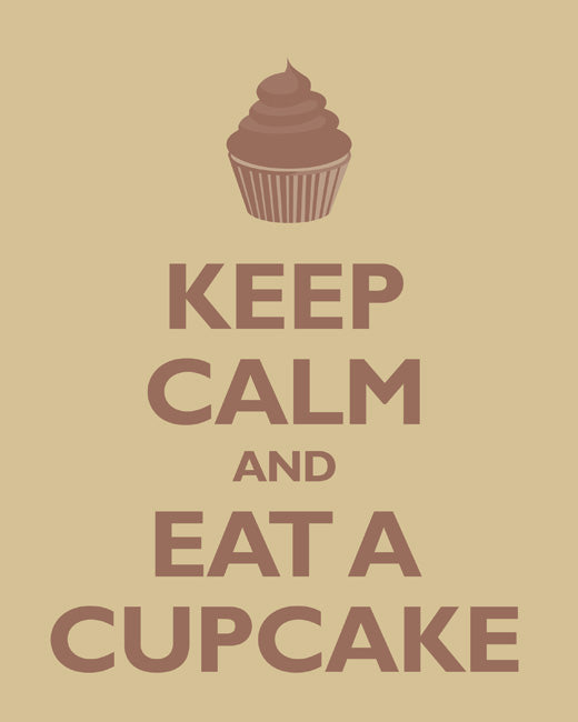 Keep Calm and Eat A Cupcake, premium art print (banana cream)