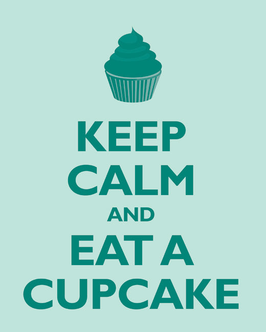 Keep Calm and Eat A Cupcake, premium art print (seafoam)