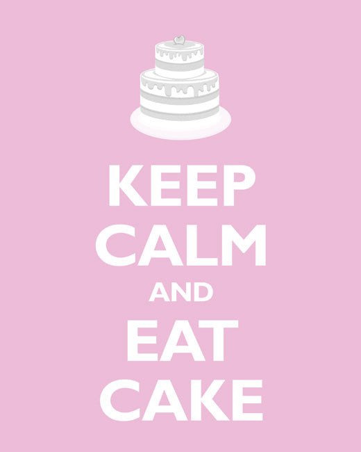Keep Calm and Eat Cake, premium art print (light pink)
