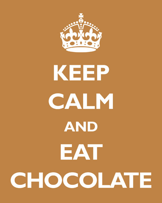Keep Calm and Eat Chocolate, premium art print (copper)