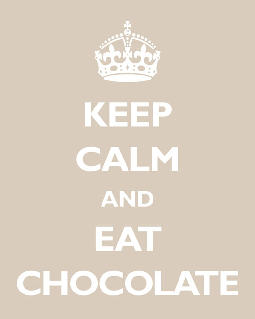 Keep Calm and Eat Chocolate, premium art print (light khaki)