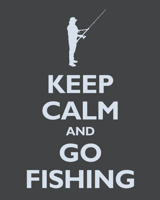 Keep Calm and Go Fishing, premium art print (dark gray)