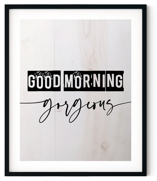 Good Morning Gorgeous Canvas Wall Decor