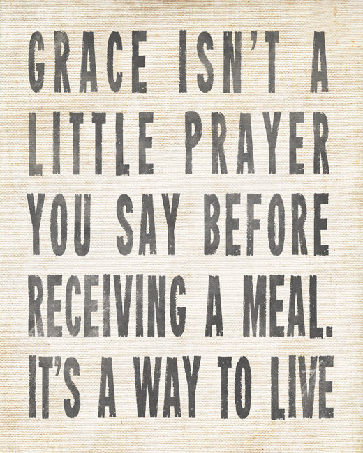 Grace Isn't A Little Prayer You Say (antique white), removable wall decal