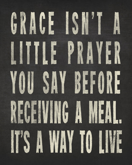 Grace Isn't A Little Prayer You Say (charcoal), removable wall decal