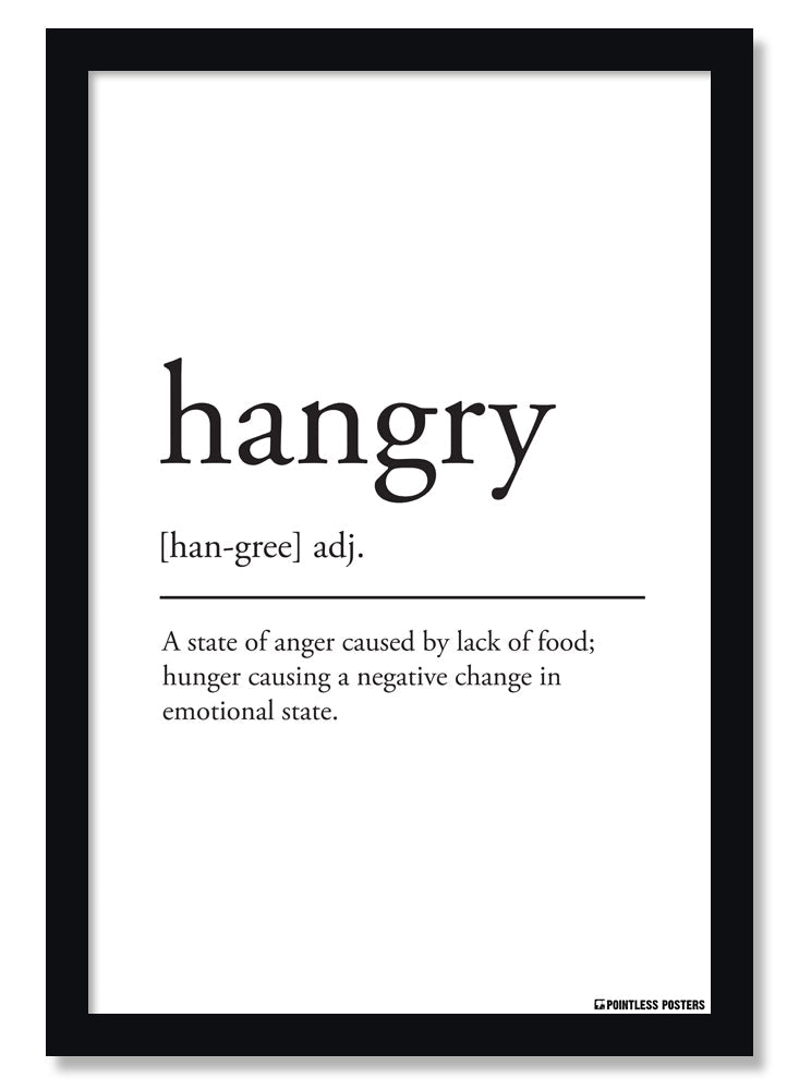 Hangry Definition Poster Keep Calm Collection