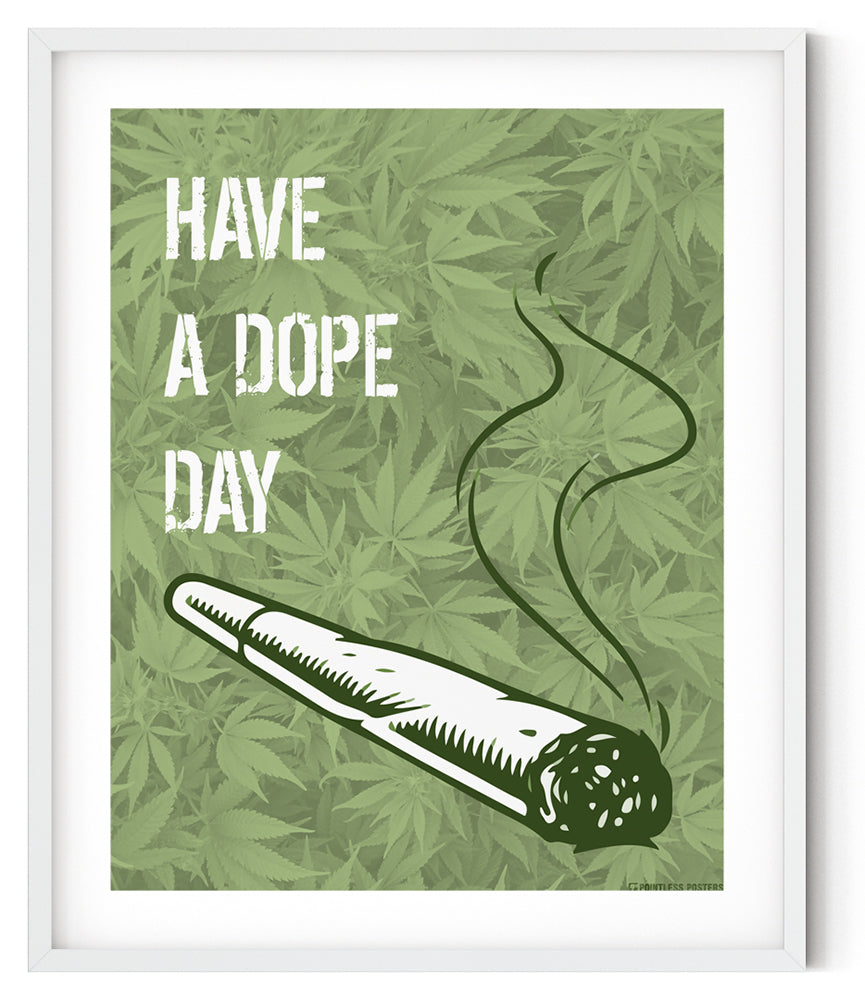 Have A Dope Day Marijuana Weed Canvas Print