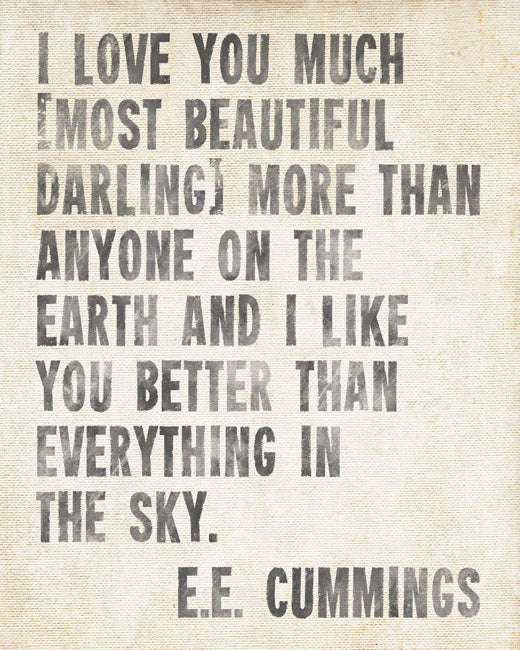 I Love You Much EE Cummings Quote, premium art print (antique white)