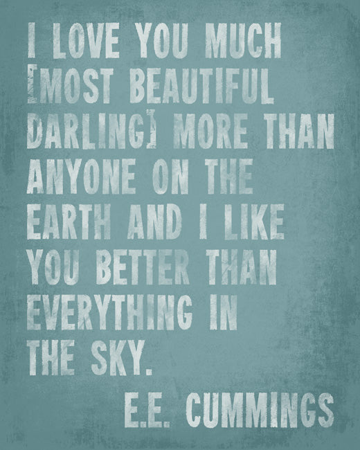 I Love You Much EE Cummings Quote, premium art print (sea breeze)