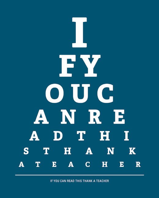 If You Can Read This Thank A Teacher, eye chart print (oceanside)