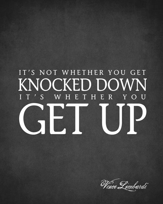 It's Not Whether You Get Knocked Down (Vince Lombardi Quote), removable wall decal