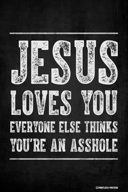 Jesus Loves You Poster