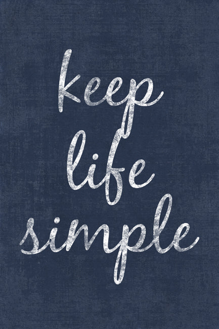 Keep Life Simple, motivational poster print
