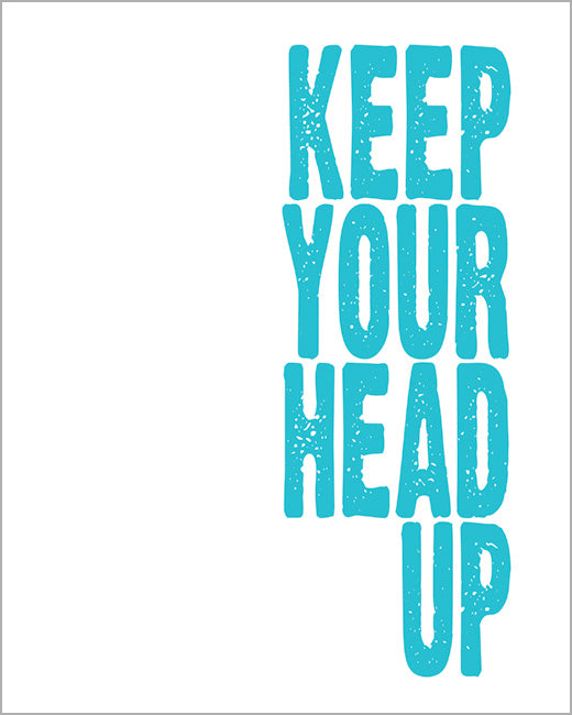 Keep Your Head Up, premium art print (bright blue)