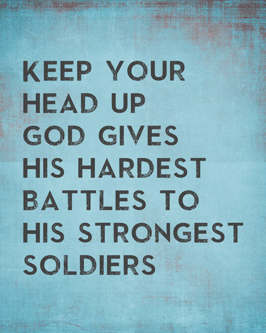 God Gives His Hardest Battles To His Strongest Soldiers, removable wall decal