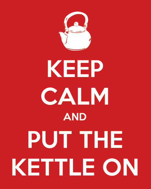 Keep Calm and Put The Kettle On, premium art print (classic red)