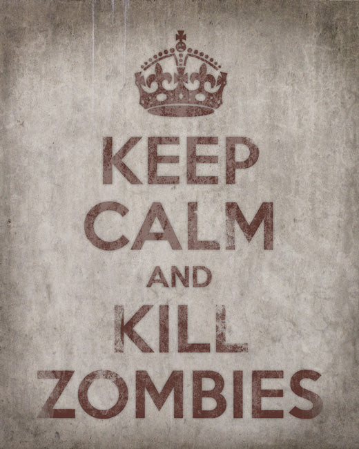 Keep Calm and Kill Zombies, premium art print (concrete)