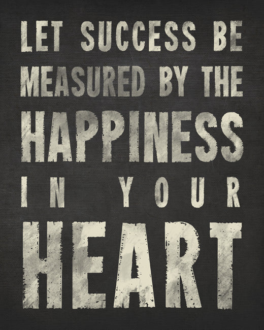 Let Success Be Measured By The Happiness In Your Heart (charcoal), removable wall decal