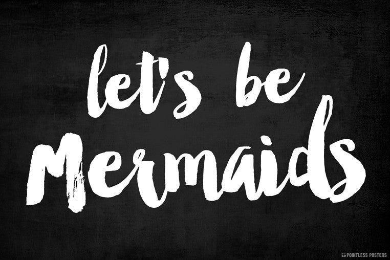 Let's Be Mermaids Poster