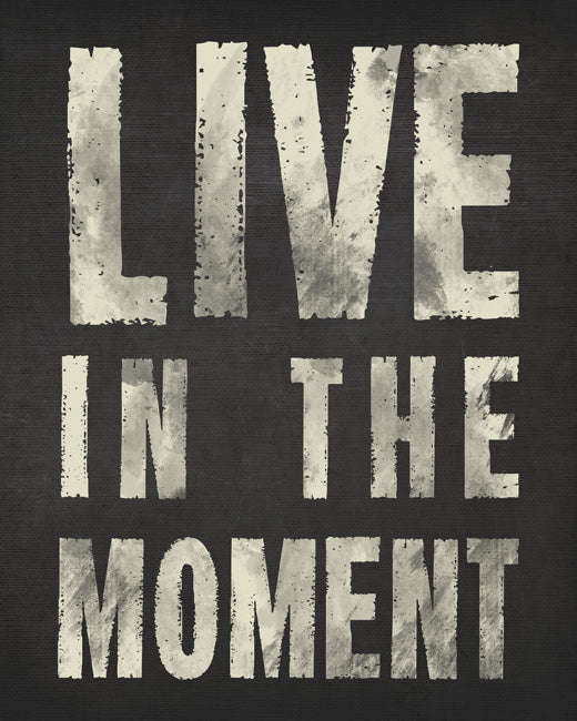 Live In The Moment, premium art print (charcoal)