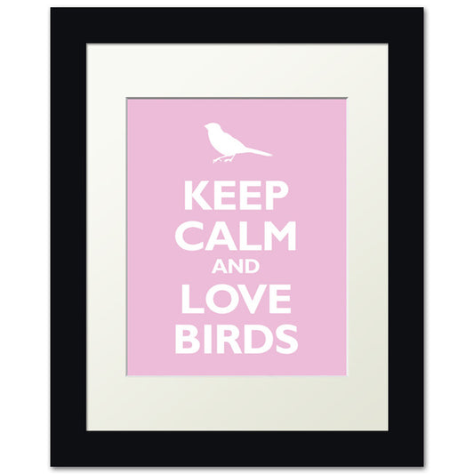 Keep Calm and Love Birds, framed print (light pink)