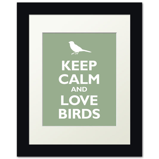 Keep Calm and Love Birds, framed print (pale green)