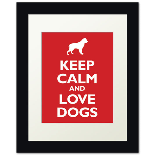 Keep Calm and Love Dogs, framed print (classic red)