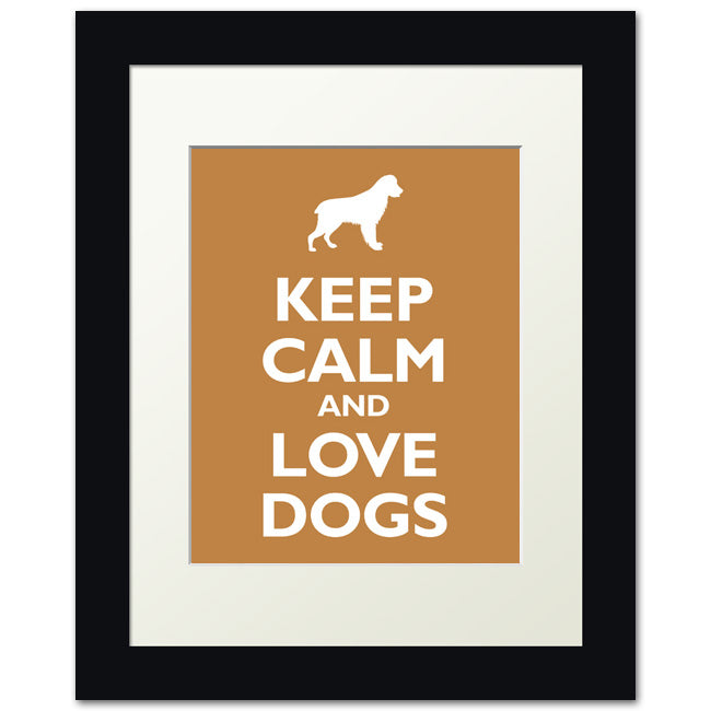 Keep Calm and Love Dogs, framed print (copper)