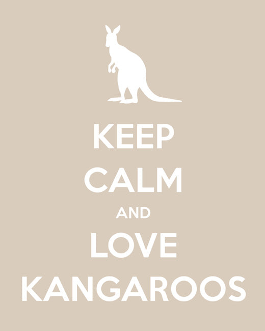 Keep Calm and Love Kangaroos, premium art print (light khaki)