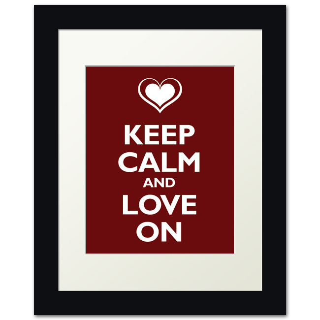 Keep Calm and Love On, framed print (dark red)