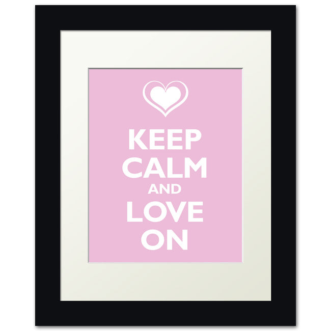 Keep Calm and Love On, framed print (light pink)