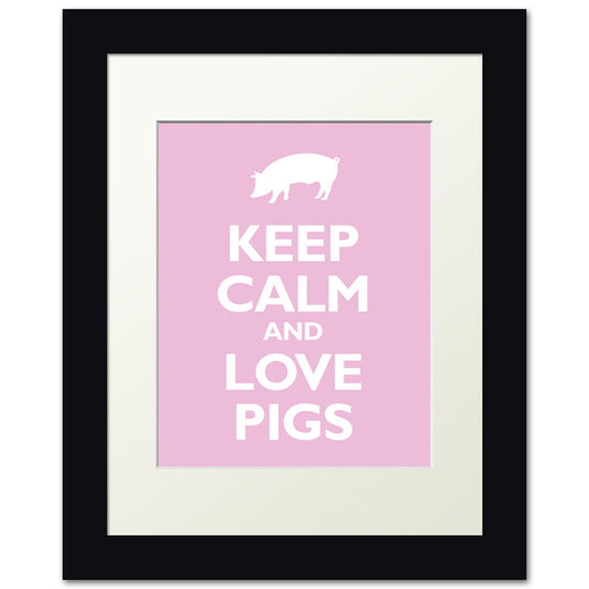 Keep Calm and Love Pigs, framed print (light pink)