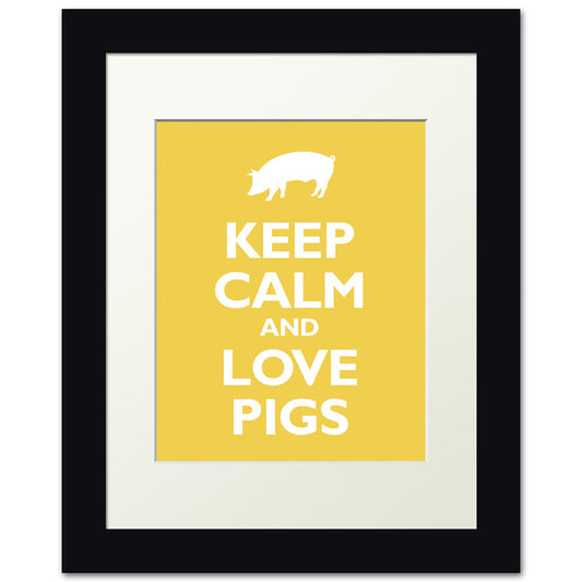 Keep Calm and Love Pigs, framed print (mustard)
