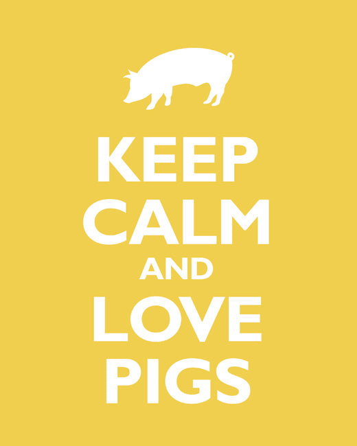 Keep Calm and Love Pigs, premium art print (mustard)