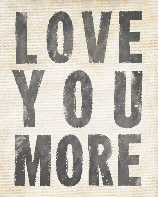 Love You More (antique white), removable wall decal