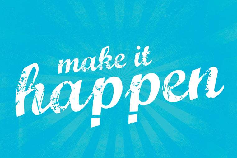 Make It Happen, motivational classroom poster