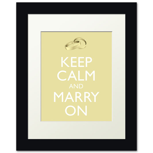 Keep Calm and Marry On, framed print (chardonnay)