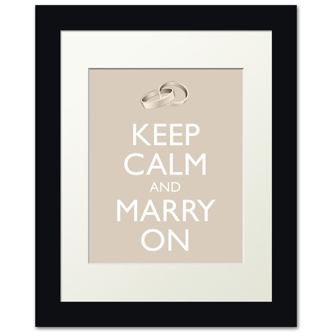 Keep Calm and Marry On, framed print (light khaki)
