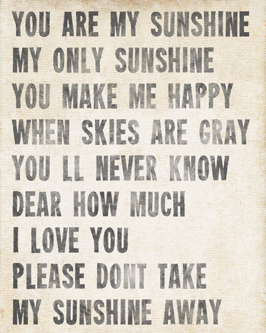 You Are My Sunshine, premium art print (antique white)