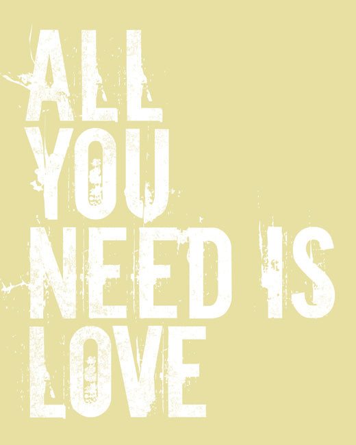All You Need Is Love, premium art print (chardonnay)