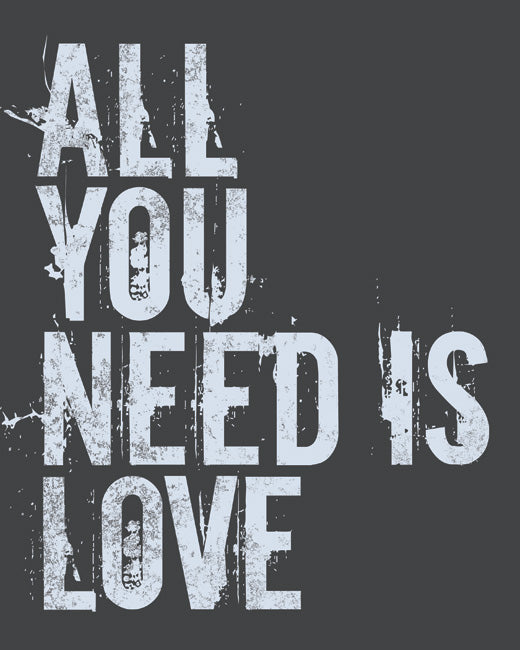 All You Need Is Love, premium art print (dark gray)