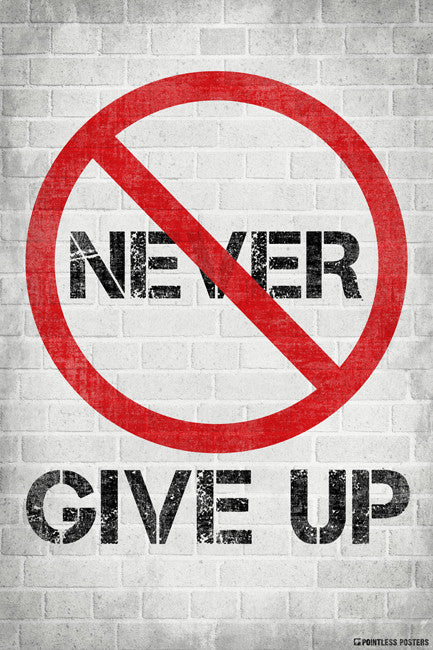 Give Up Poster