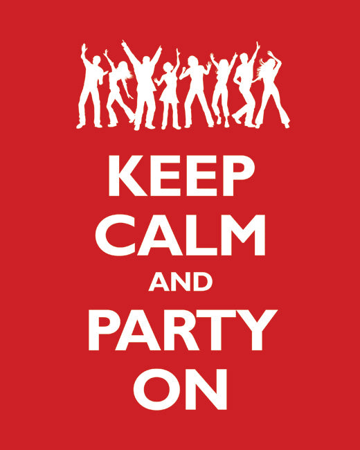 Keep Calm and Party On, premium art print (classic red)
