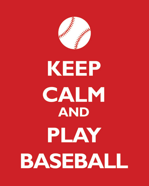 Keep Calm and Play Baseball, premium art print (classic red)