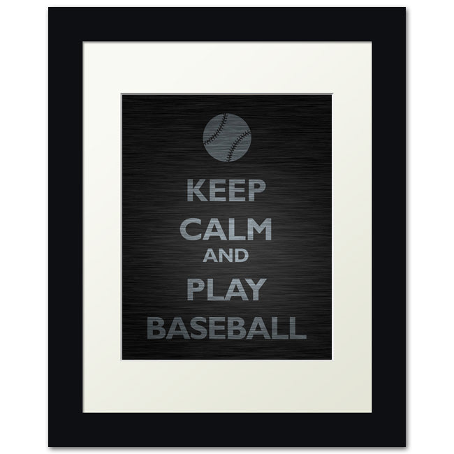 Keep Calm and Play Baseball, framed print (dark titanium)